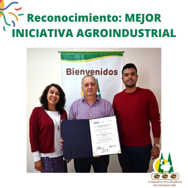 Reconocimiento: MEJOR INICIATIVA AGROINDUSTRIAL