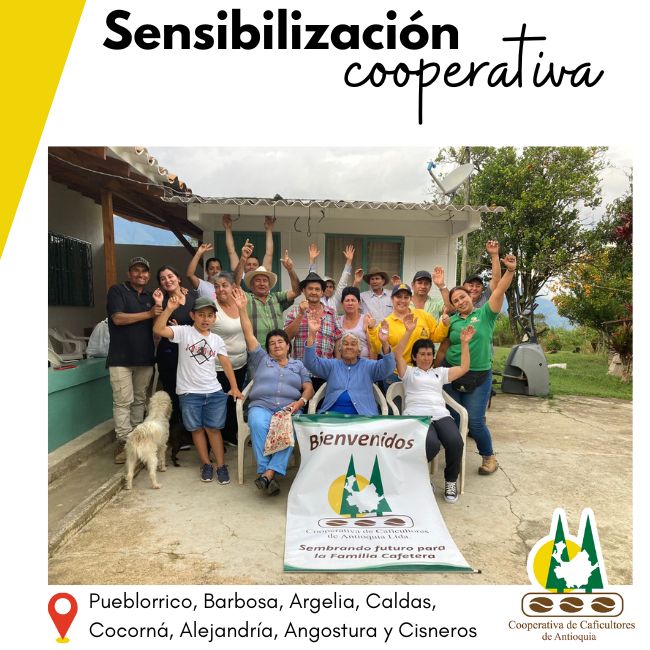 Sensibilización Cooperativa: Pueblorrico, Barbosa, Argelia, Caldas,  Cocorná, Alejandría, Angostura y Cisneros