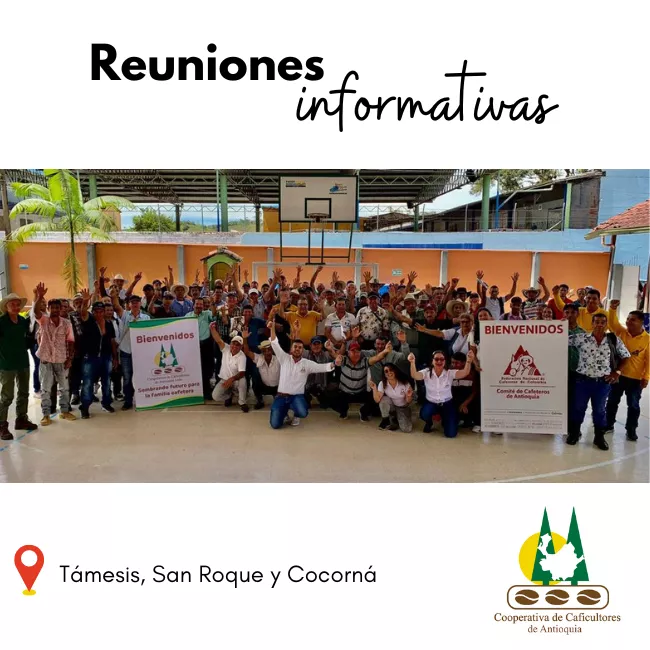 Reuniones informativas: Támesis, San Roque y Cocorná