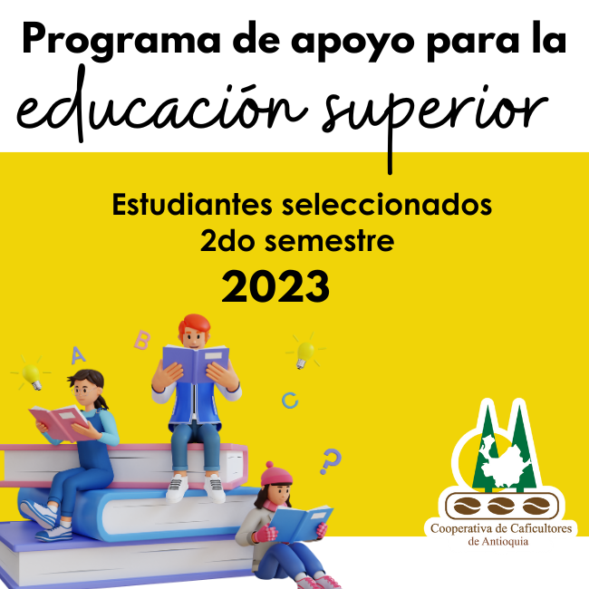 Programa de apoyo para la educación superior: Estudiantes seleccionados 2do semestre 2023