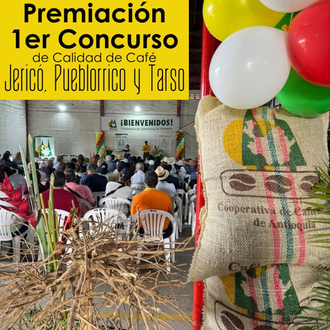 Premiación: 1Er Concurso de Calidad de Café: Jericó, Pueblorrico y Tarso