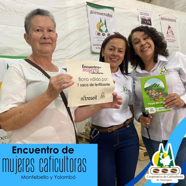 Encuentro de mujeres caficultoras: Montebello y Yolombó