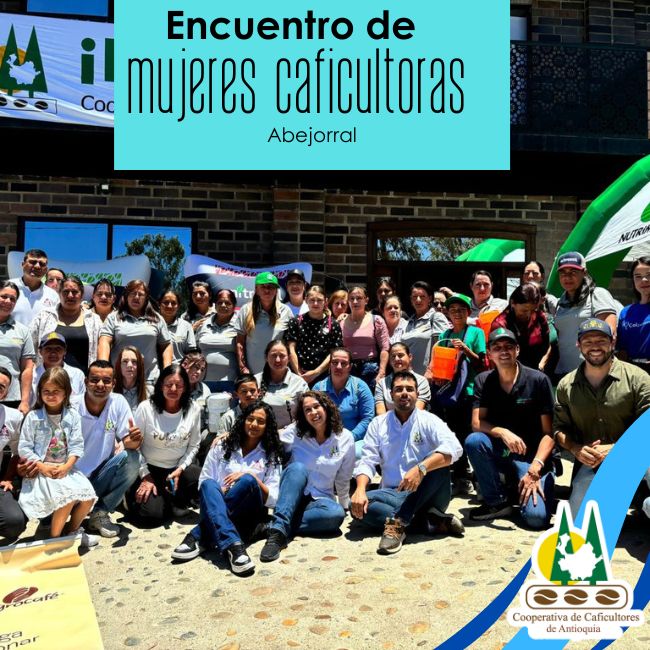 Encuentro de mujeres caficultoras: Abejorral